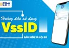 Hướng dẫn cài đặt, sử dụng ứng dụng VSSID - Bảo hiểm xã hội số